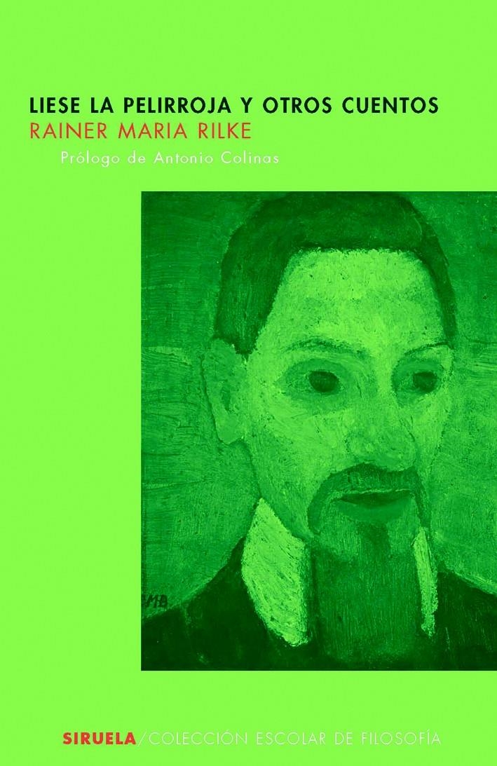 LIESE LA PELIRROJA Y OTROS CUENTOS | 9788498412185 | RILKE, RAINER MARIA (1875-1926) | Llibreria La Gralla | Librería online de Granollers