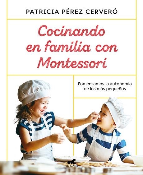 COCINANDO EN FAMILIA CON MONTESSORI | 9788418045486 | PÉREZ CERVERÓ, PATRICIA | Llibreria La Gralla | Llibreria online de Granollers