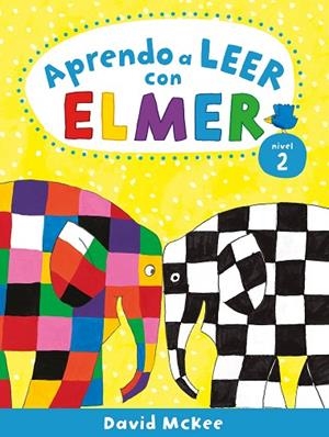 APRENDO A LEER CON ELMER. NIVEL 2 (APRENDO CON ELMER) | 9788448857806 | MCKEE, DAVID | Llibreria La Gralla | Llibreria online de Granollers