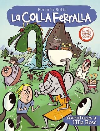 AVENTURES A L'ILLA BOSC (LA COLLA FERRALLA 2) | 9788448857776 | SOLÍS, FERMÍN | Llibreria La Gralla | Librería online de Granollers