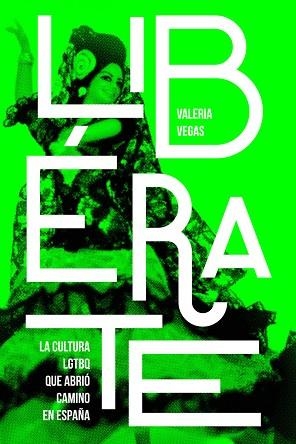 LIBÉRATE | 9788412142884 | VEGAS, VALERIA | Llibreria La Gralla | Llibreria online de Granollers