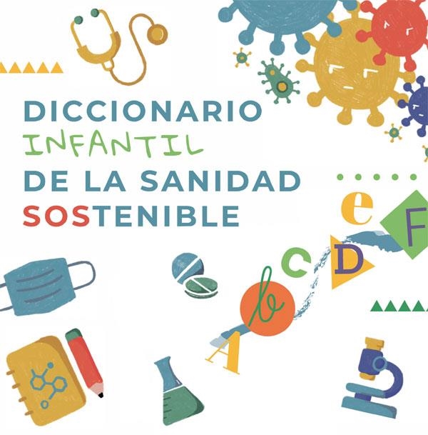 DICCIONARIO INFANTIL DE LA SANIDAD SOSTENIBLE | 9788413841236 | 50&50 GL/IDIS | Llibreria La Gralla | Librería online de Granollers