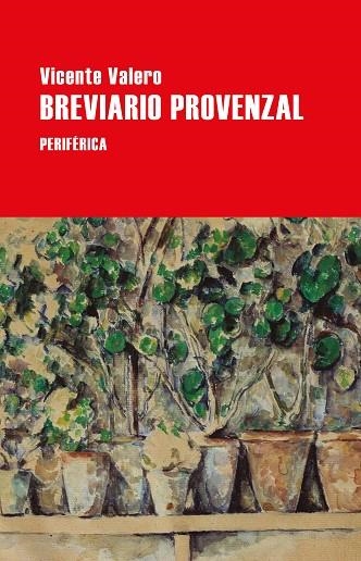 BREVIARIO PROVENZAL | 9788418264993 | VALERO, VICENTE | Llibreria La Gralla | Librería online de Granollers