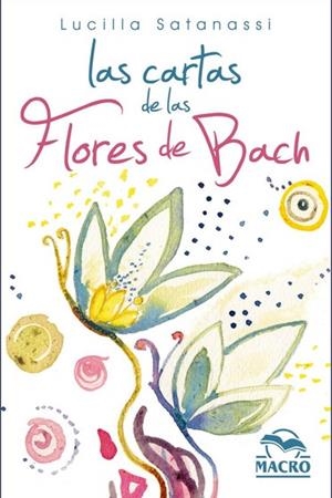 CARTAS DE LAS FLORES DE BACH, LAS | 9788417080976 | SATANASSI, LUCILLA | Llibreria La Gralla | Llibreria online de Granollers