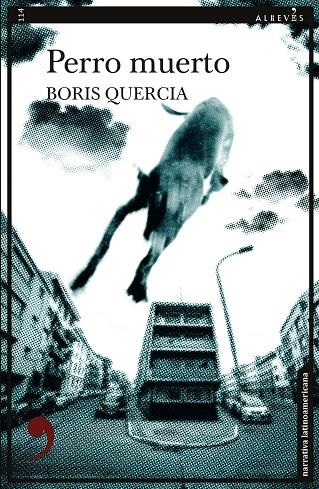 PERRO MUERTO | 9788418584107 | QUERCIA, BORIS | Llibreria La Gralla | Librería online de Granollers