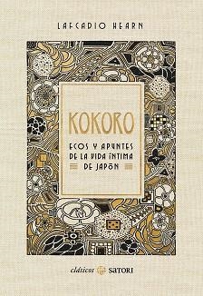 KOKORO. ECOS Y APUNTES DE LA VIDA ÍNTIMA DE JAPÓN | 9788417419714 | HEARN, LAFCADIO | Llibreria La Gralla | Llibreria online de Granollers