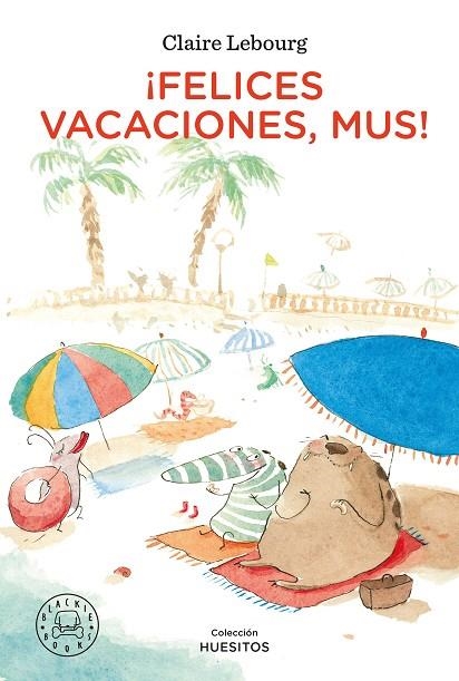 FELICES VACACIONES, MUS! | 9788418187896 | LEBOURG, CLAIRE | Llibreria La Gralla | Llibreria online de Granollers