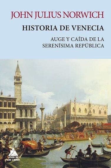 HISTORIA DE VENECIA | 9788418217371 | NORWICH, JOHN JULIUS | Llibreria La Gralla | Llibreria online de Granollers