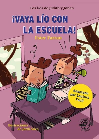 VAYA LÍO CON LA ESCUELA - LIBRO CON MUCHO HUMOR PARA NIÑOS DE 8 AÑOS | 9788417210793 | FARRAN NACHER, ESTER | Llibreria La Gralla | Llibreria online de Granollers