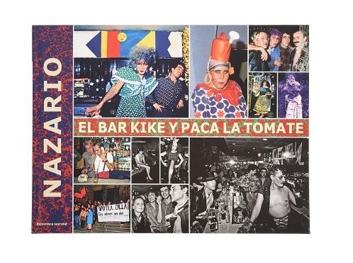 BAR KIKE Y PACA LA TOMATE, EL | 9788491562795 | CIFRÉ, GUILLEM | Llibreria La Gralla | Llibreria online de Granollers