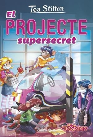 PROJECTE SUPERSECRET, EL | 9788418444555 | STILTON, TEA | Llibreria La Gralla | Librería online de Granollers