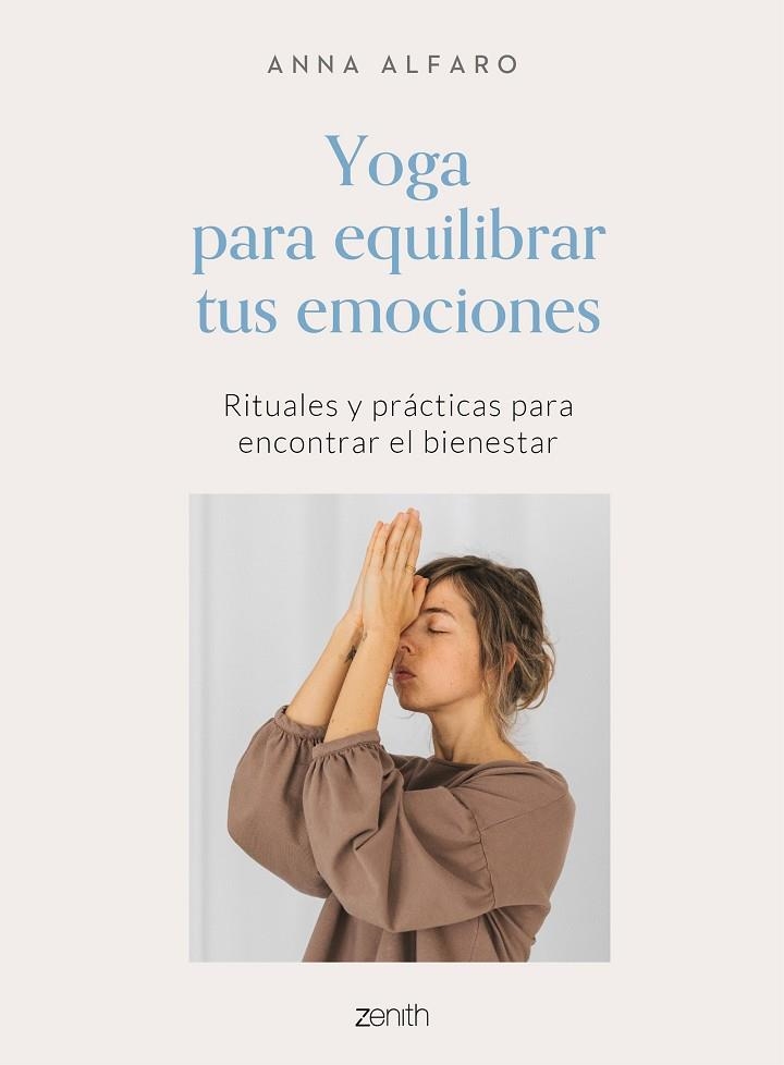 YOGA PARA EQUILIBRAR TUS EMOCIONES | 9788408242772 | ALFARO, ANNA | Llibreria La Gralla | Llibreria online de Granollers