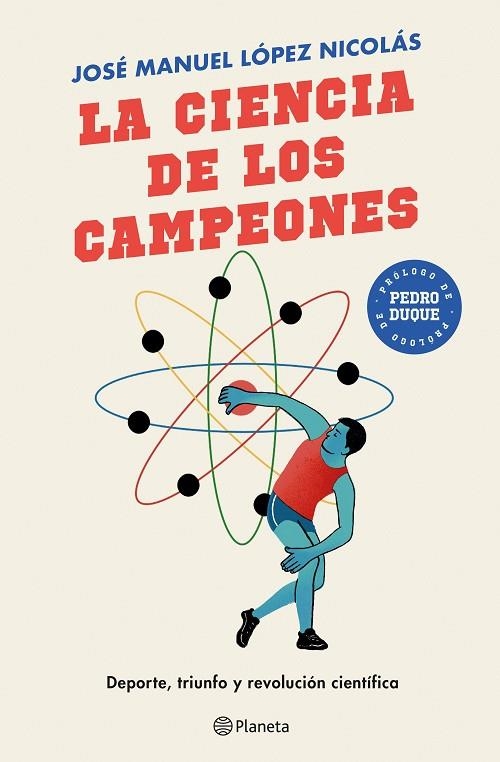 CIENCIA DE LOS CAMPEONES, LA | 9788408243151 | LÓPEZ NICOLÁS, JOSÉ MANUEL | Llibreria La Gralla | Librería online de Granollers