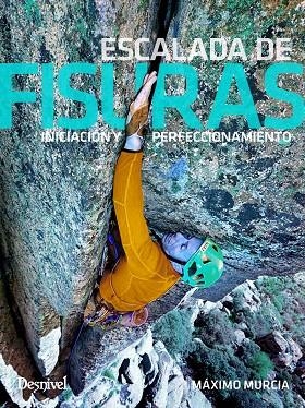 ESCALADA DE FISURAS | 9788498295610 | MURCIA, MÁXIMO | Llibreria La Gralla | Librería online de Granollers