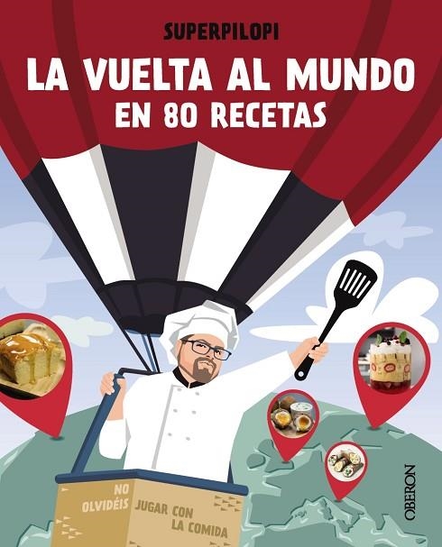 VUELTA AL MUNDO EN 80 RECETAS, LA | 9788441544178 | SUPERPILOPI | Llibreria La Gralla | Llibreria online de Granollers