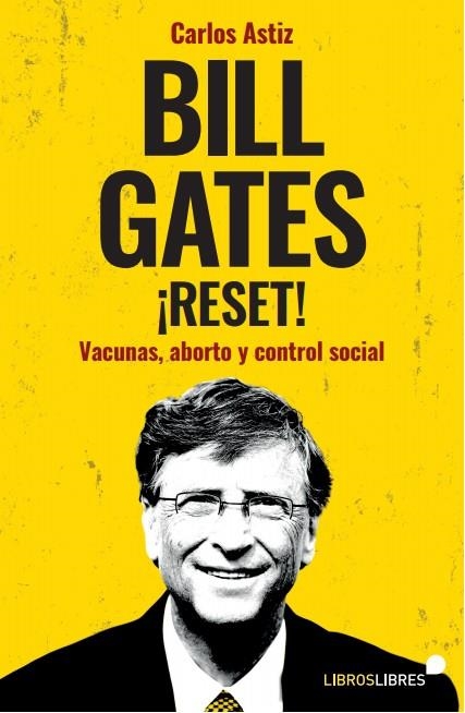 BILL GATES ¡RESET! | 9788415570967 | CARLOS ASTIZ | Llibreria La Gralla | Llibreria online de Granollers
