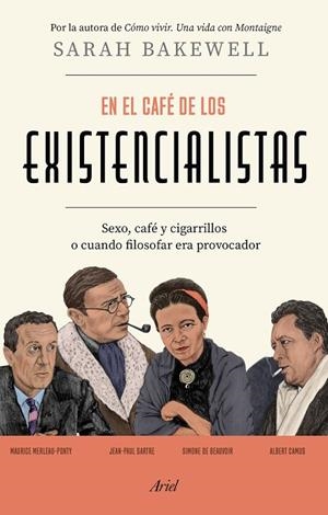 EN EL CAFÉ DE LOS EXISTENCIALISTAS | 9788434433618 | BAKEWELL, SARAH | Llibreria La Gralla | Librería online de Granollers