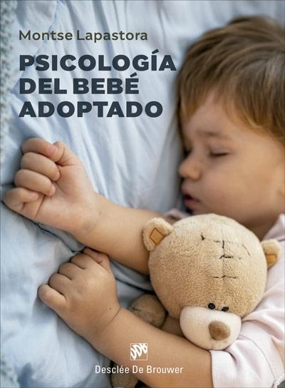 PSICOLOGÍA DEL BEBÉ ADOPTADO | 9788433031402 | LAPASTORA NAVARRO, MONTSERRAT | Llibreria La Gralla | Librería online de Granollers