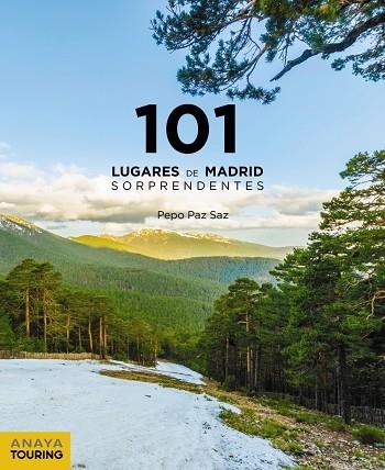 101 LUGARES DE MADRID SORPRENDENTES | 9788491583578 | PAZ SAZ, PEPO | Llibreria La Gralla | Librería online de Granollers
