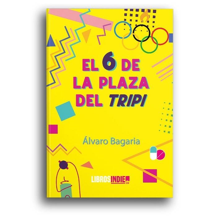 6 DE LA PLAZA DEL TRIPI, EL | 9788418112270 | BAGARIA, ALVARO | Llibreria La Gralla | Librería online de Granollers