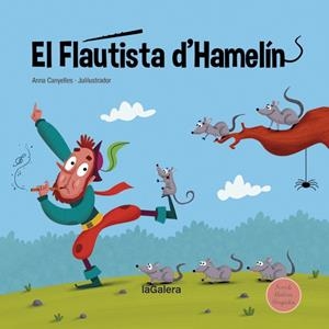 FLAUTISTA D'HAMELÍN, ELS | 9788424669751 | CANYELLES, ANNA | Llibreria La Gralla | Librería online de Granollers