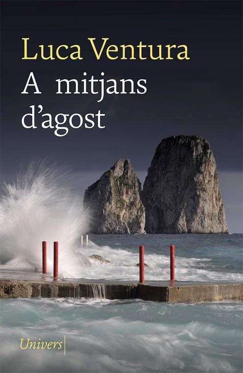 A MITJANS D'AGOST | 9788418375071 | VENTURA, LUCA | Llibreria La Gralla | Llibreria online de Granollers