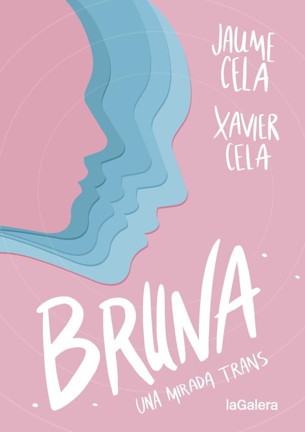 BRUNA | 9788424670412 | CELA, JAUME; CELA, XAVIER | Llibreria La Gralla | Llibreria online de Granollers