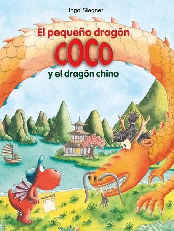 PEQUEÑO DRAGÓN COCO 27, EL. Y EL DRAGÓN CHINO | 9788424670344 | SIEGNER, INGO | Llibreria La Gralla | Llibreria online de Granollers