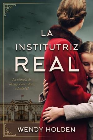 INSTITUTRIZ REAL, LA | 9788416517404 | HOLDEN, WENDY | Llibreria La Gralla | Librería online de Granollers