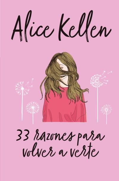 33 RAZONES PARA VOLVER A VERTE (TRILOGIA VOLVER A TI 1) | 9788416622641 | KELLEN, ALICE | Llibreria La Gralla | Llibreria online de Granollers