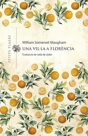 UNA VIL·LA A FLORÈNCIA | 9788417998974 | MAUGHAM, WILLIAM SOMERSET | Llibreria La Gralla | Llibreria online de Granollers