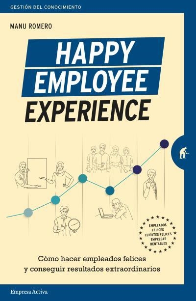 HAPPY EMPLOYEE EXPERIENCE | 9788416997459 | ROMERO, MANUEL | Llibreria La Gralla | Llibreria online de Granollers