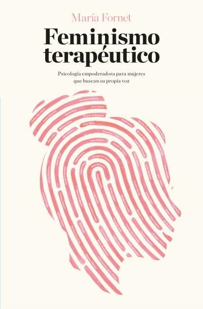 FEMINISMO TERAPÉUTICO | 9788416622702 | FORNET, MARÍA | Llibreria La Gralla | Llibreria online de Granollers