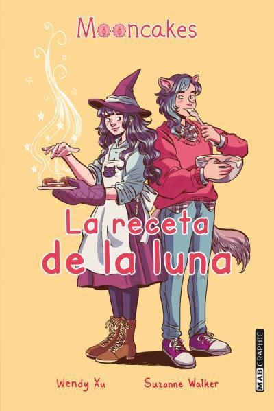 RECETA DE LA LUNA, LA | 9788418712012 | XU,WENDY | Llibreria La Gralla | Librería online de Granollers