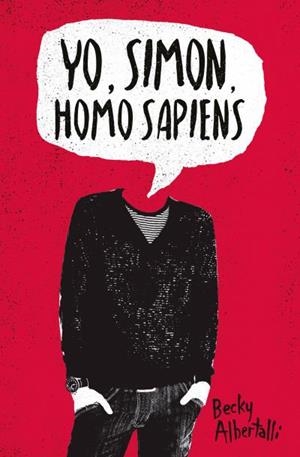 YO, SIMON, HOMO SAPIENS | 9788416622665 | ALBERTALLI, BECKY | Llibreria La Gralla | Librería online de Granollers