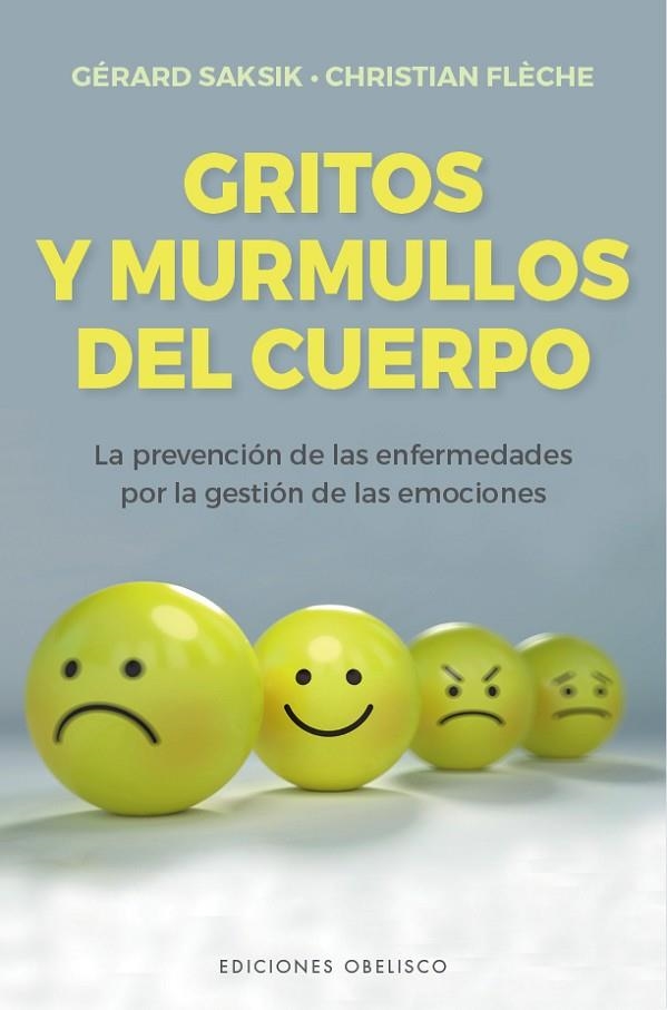 GRITOS Y MURMULLOS DEL CUERPO | 9788491117469 | SAKSIK, GÉRARD/FLÈCHE, CHRISTIAN | Llibreria La Gralla | Llibreria online de Granollers