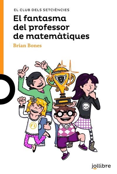 FANTASMA DEL PROFESSOR DE MATEMÀTIQUES, EL | 9788416661947 | BONES, BRIAN/COPONS RAMON, JAUME | Llibreria La Gralla | Librería online de Granollers