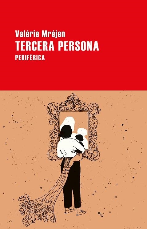 TERCERA PERSONA | 9788418838019 | MRÉJEN, VALÉRIE | Llibreria La Gralla | Librería online de Granollers