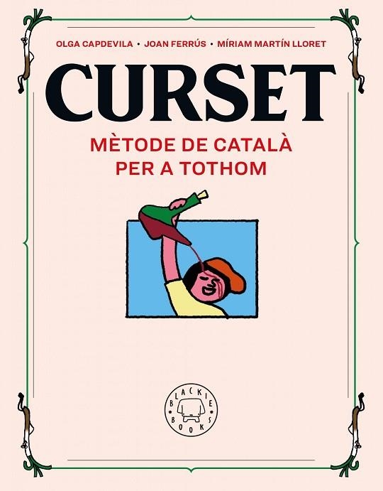 CURSET. MÈTODE DE CATALÀ PER A TOTHOM. NOVA EDICIÓ | 9788418733109 | FERRÚS, JOAN; MARTIN LLORET, MÍRIAM | Llibreria La Gralla | Llibreria online de Granollers