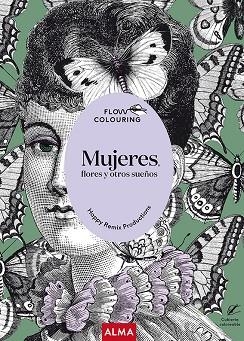 MUJERES, FLORES Y OTROS SUEÑOS (FLOW COLOURING) | 9788418395604 | VVAA | Llibreria La Gralla | Llibreria online de Granollers