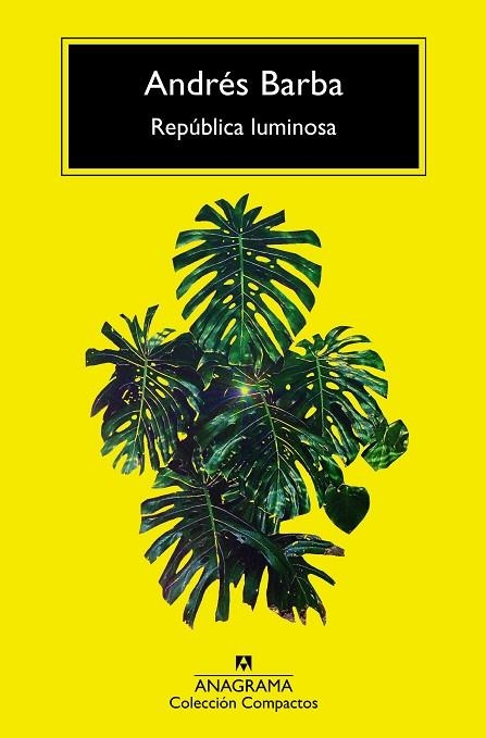 REPÚBLICA LUMINOSA | 9788433960870 | BARBA, ANDRÉS | Llibreria La Gralla | Librería online de Granollers