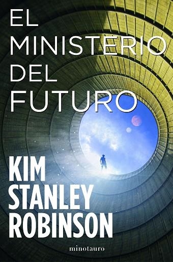 MINISTERIO DEL FUTURO, EL  | 9788445009833 | ROBINSON, KIM STANLEY | Llibreria La Gralla | Llibreria online de Granollers