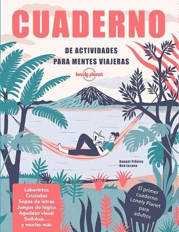 CUADERNO DE ACTIVIDADES PARA MENTES VIAJERAS | 9788408240600 | PIÑEIRO, RAQUEL; LOZANO BÁREZ, BEATRIZ | Llibreria La Gralla | Llibreria online de Granollers