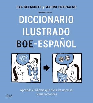 DICCIONARIO ILUSTRADO BOE-ESPAÑOL | 9788434433588 | BELMONTE, EVA; ENTRIALGO, MAURO | Llibreria La Gralla | Llibreria online de Granollers