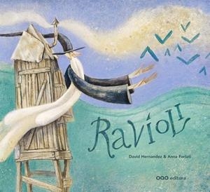 RAVIOLI | 9788498716221 | HERNANDEZ, DAVID;  FORLATI, ANNA | Llibreria La Gralla | Llibreria online de Granollers