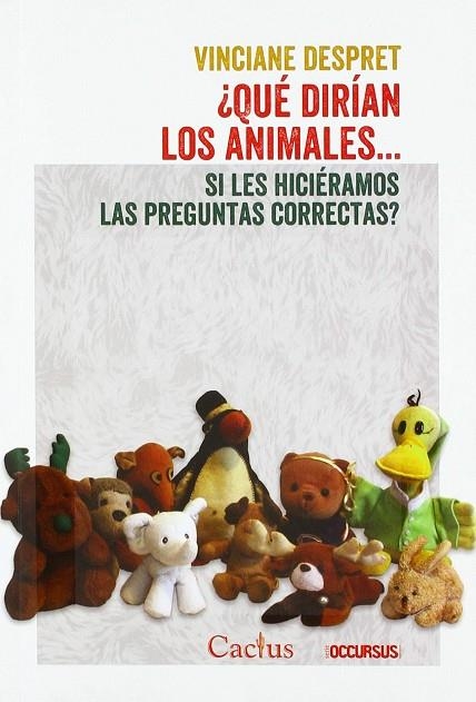 ¿QUÉ DIRÍAN LOS ANIMALES...SI LES HICIÉRAMOS LAS PREGUNTAS CORRECTAS? | 9789873831324 | VINCIANE DESPRET | Llibreria La Gralla | Llibreria online de Granollers