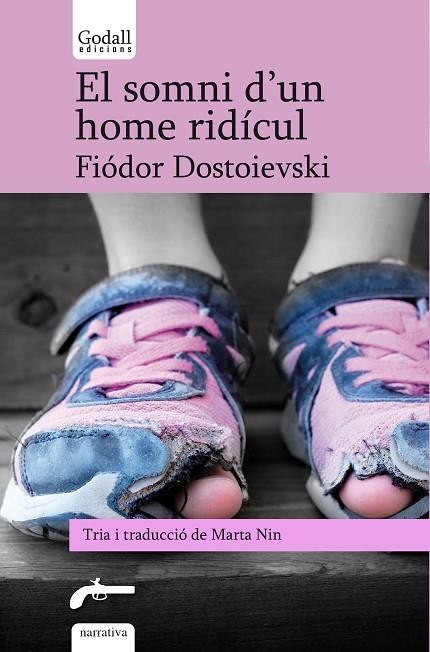 SOMNI D'UN HOME RIDÍCUL, EL | 9788412307245 | DOSTOIEVSKI, | Llibreria La Gralla | Llibreria online de Granollers