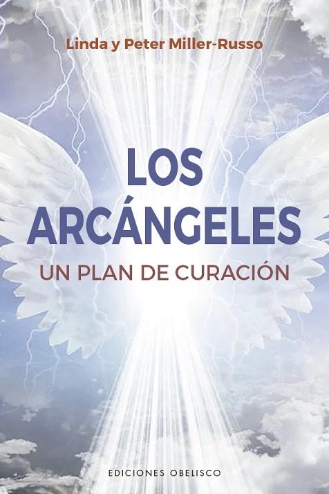 LOS ARCÁNGELES | 9788491117131 | MILLER-RUSSO, LINDA/MILLER-RUSSO, PETER | Llibreria La Gralla | Librería online de Granollers