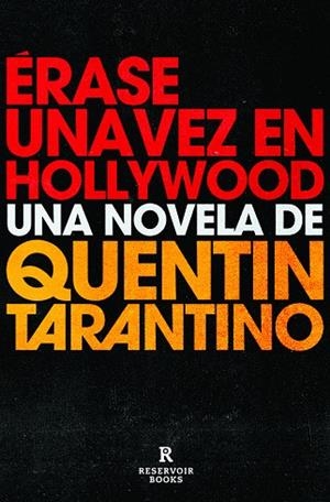 ÉRASE UNA VEZ EN HOLLYWOOD | 9788418052460 | TARANTINO, QUENTIN | Llibreria La Gralla | Llibreria online de Granollers