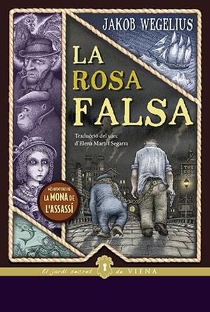ROSA FALSA, LA | 9788417998912 | WEGELIUS, JAKOB | Llibreria La Gralla | Llibreria online de Granollers